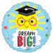 Dream Big Grad 18" Round Foil Graduation Balloon
