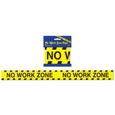 No Work Zone Retirement Party Tape