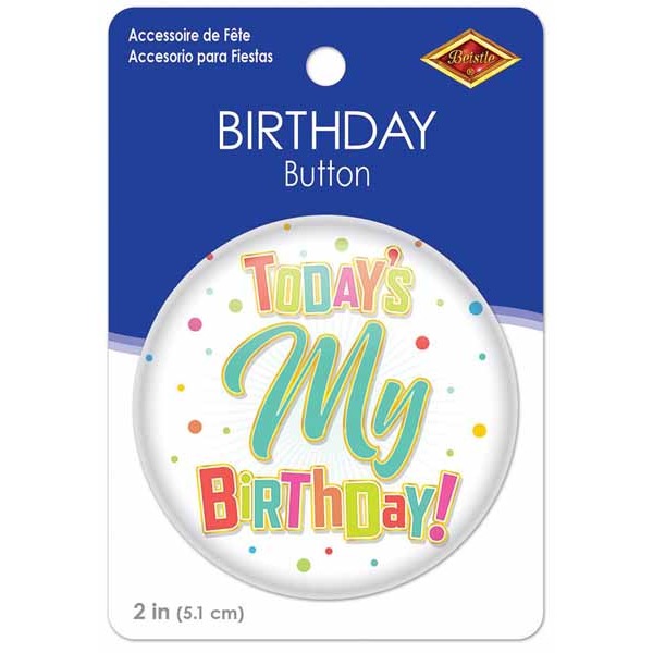 Today's My Bday Birthday Button
