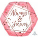 Always & Forever 23" Foil Balloon