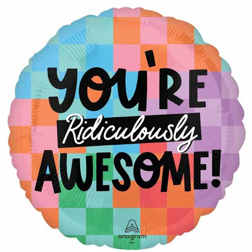Ridiculously Awesome 18-Inch Round Foil Balloon