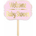 Foil Welcome To The Shower Yard Sign - Pink