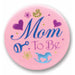 Mom To Be Satin Button 2" 6/Cs.