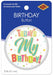 Today's My Bday Birthday Button