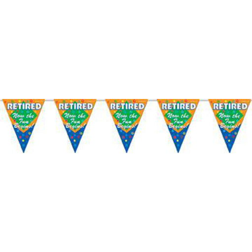 "Retired Now Fun Begin" Pennant Banner