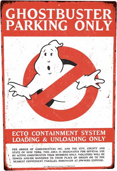 Ghostbusters Parking Only Metal Sign