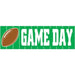 Game Day Sign Banner, 5 ft x 21 in
