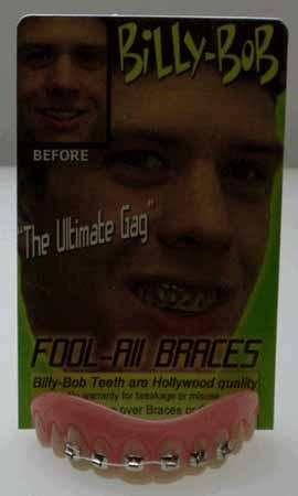 Billy Bob Fool All Braces Fake Teeth