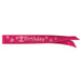 Pink First Birthday Satin Sash, 19¼ x 3 Inches