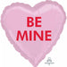 Be Mine Candy Heart 18-Inch Foil Balloon