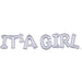 It's a Girl Holographic Block Letter Phrase Balloon