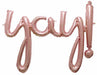 YAY! Rose Gold Script Phrase Balloon