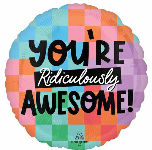 Ridiculously Awesome 18-Inch Round Foil Balloon