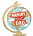 Best Dad Globe 23" Foil Balloon