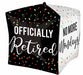 15-Inch Retirement Cubez Foil Balloon