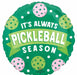 Pickleball Season 18-Inch Round Foil Balloon