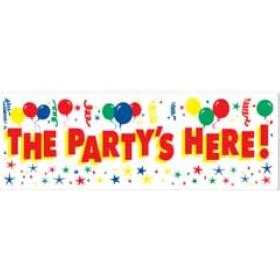 THE PARTY'S HERE BANNER 5' X 21"
