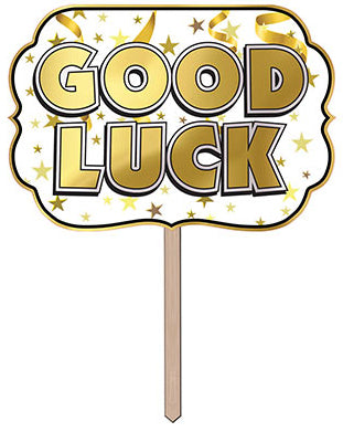 Foil Good Luck Yard Sign, 10 x 14.5 Inches