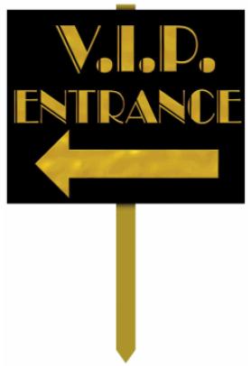 VIP Entrance Yard Sign, 12 x 15 Inches