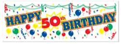 HAPPY 50TH BIRTHDAY BANNER 5' X 21"