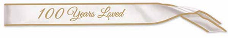 100 Years Loved Satin Sash for a 100th Birthday