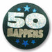 50 Happens 2-Inch Satin Birthday Button