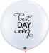SIMPLY BEST DAY EVER 3' WHITE 2/BG